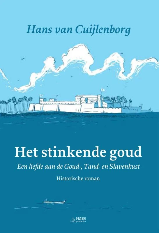 Het stinkende goud – Hans van Cuijlenborg – boek cover