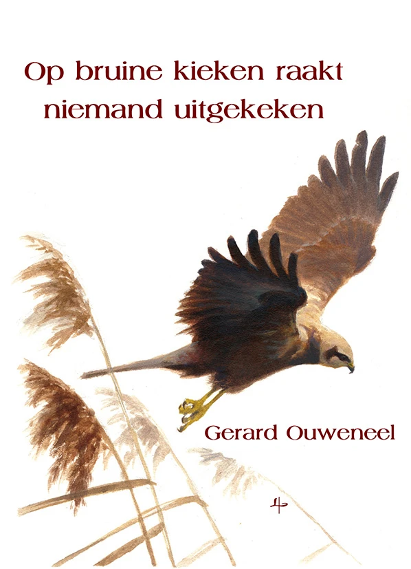Op bruine kieken raakt niemand uitgekeken – Gerard Ouweneel – boek cover