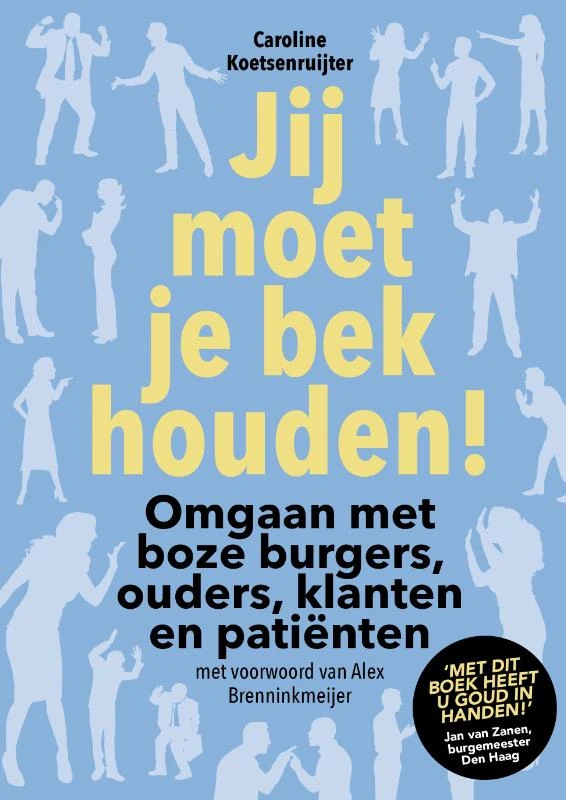 Jij moet je bek houden! – Caroline Koetsenruijter – boek cover
