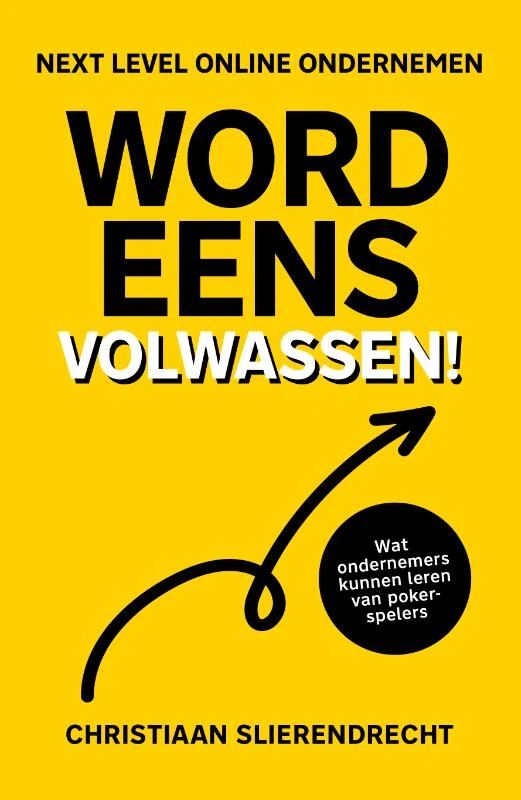 Word eens volwassen – Christiaan Slierendrecht – boek cover