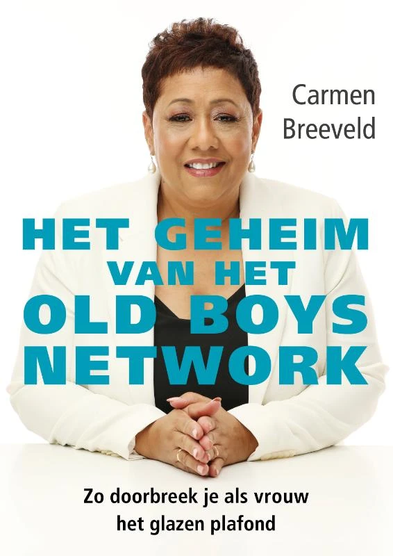 Het geheim van het old boys network – Carmen Breeveld – boek cover