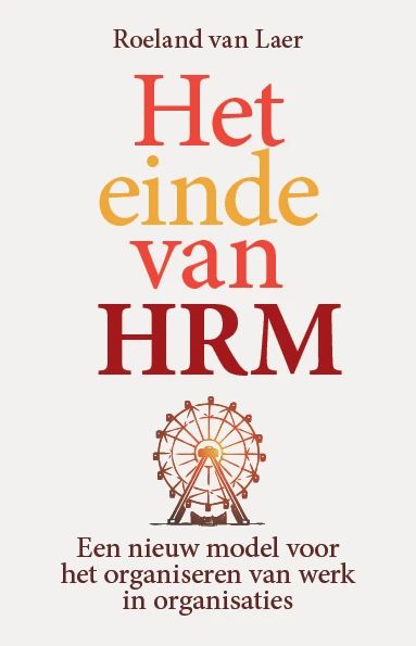 Het einde van HRM – Roeland van Laer – boek cover