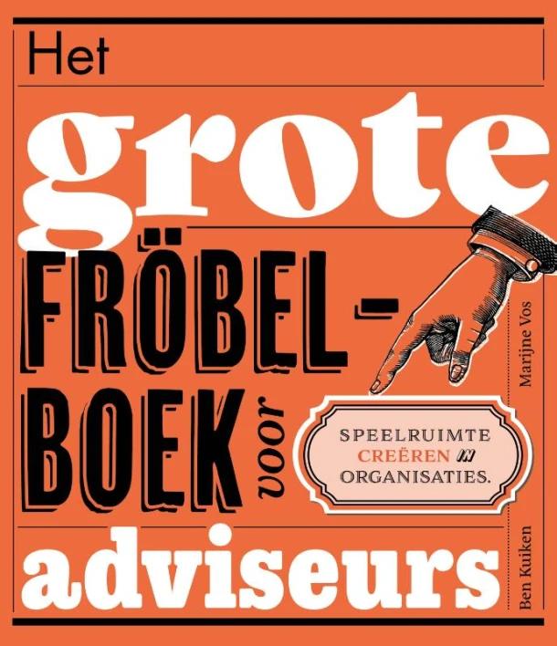 Het grote fröbelboek voor adviseurs – Ben Kuiken – boek cover