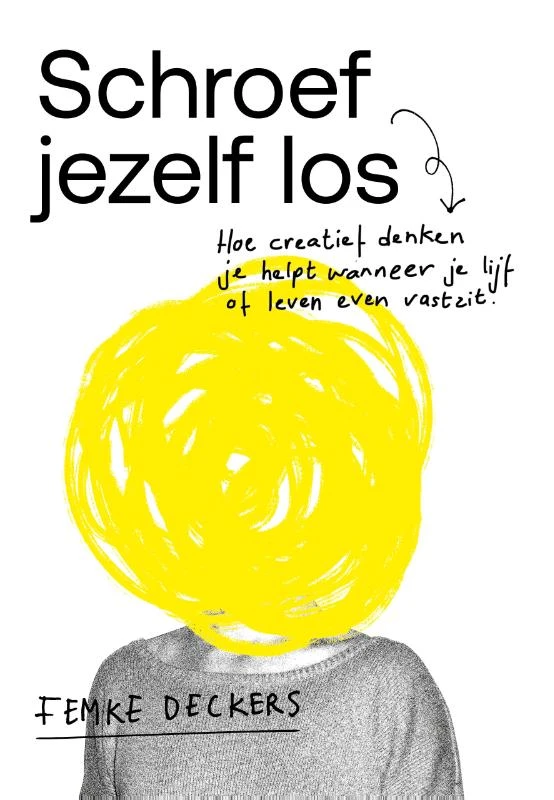 Schroef jezelf los – Femke Deckers – boek cover