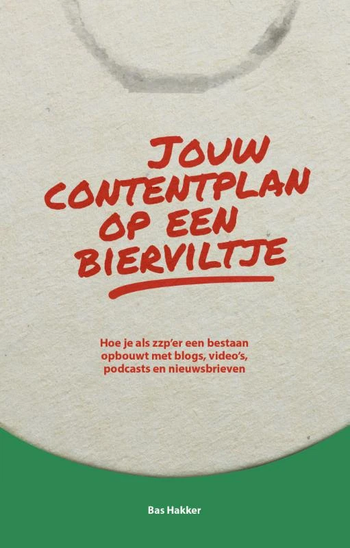 Jouw contentplan op een bierviltje – Bas Hakker – boek cover
