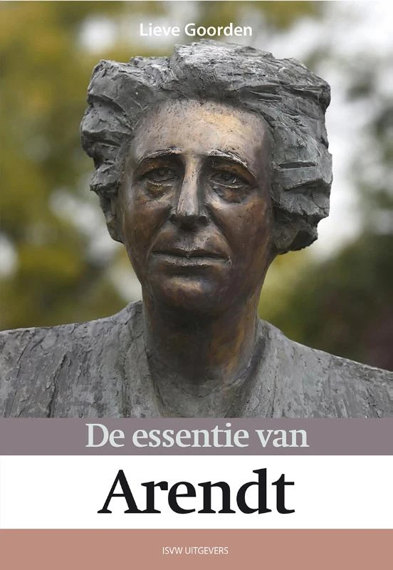De essentie van Arendt – Lieve Goorden – boek cover