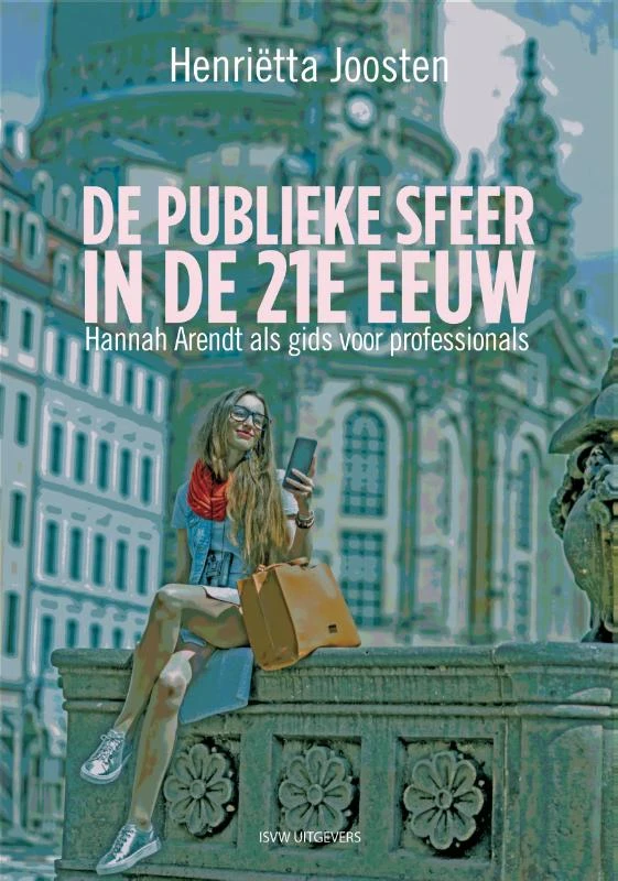 De publieke sfeer in de 21e eeuw – Henriëtta Joosten – boek cover