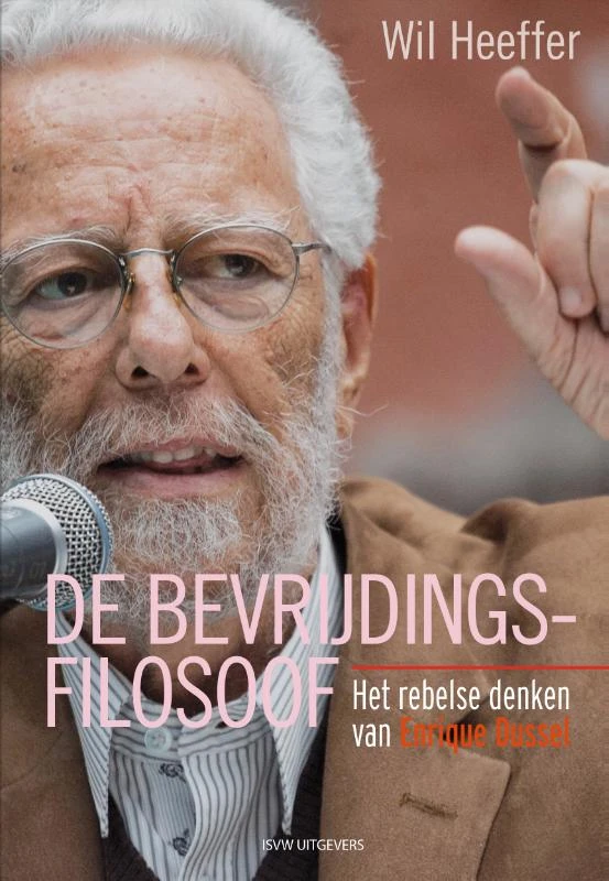 De bevrijdingsfilosoof – Wil Heeffer – boek cover