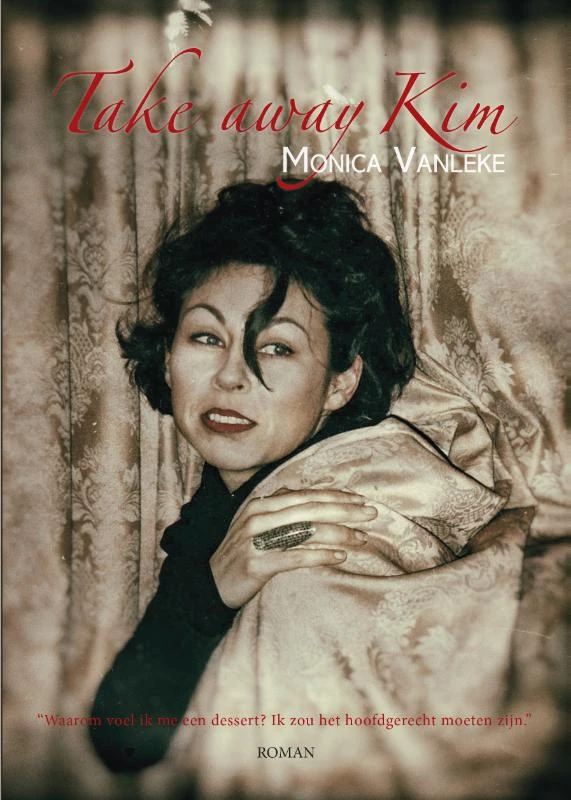 Take away Kim – Monica Vanleke – boek cover