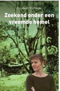 Zoekend onder een vreemde hemel – Elisabeth Riphagen – boek cover