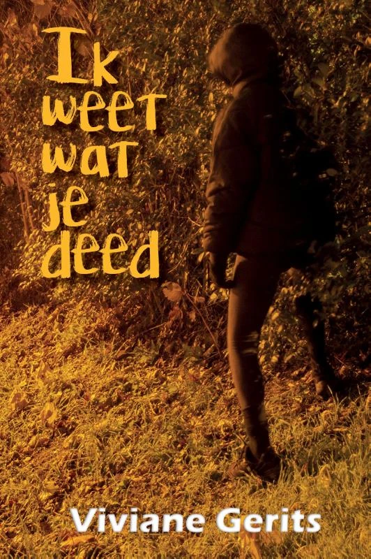Ik weet wat je deed – Viviane Gerits – boek cover