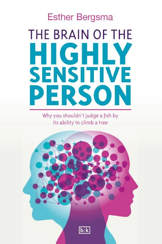 The Brain of the Highly Sensitive Person – Esther Bergsma – boek cover