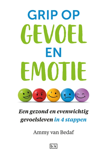 Grip op gevoel en emotie – Ammy van Bedaf – boek cover