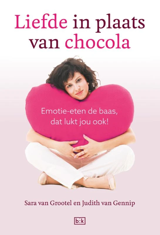 Liefde in plaats van chocola – Sara van Grootel – boek cover