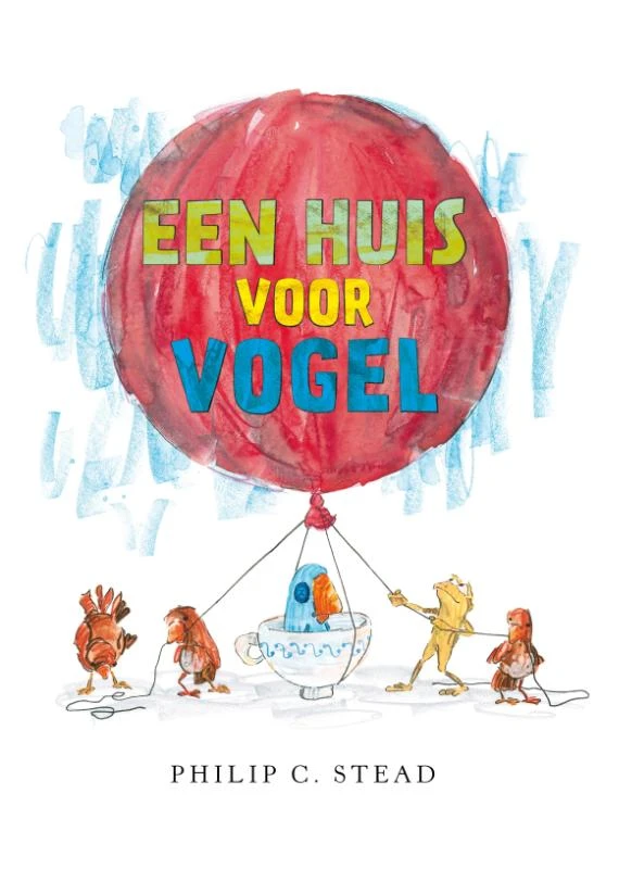 Een huis voor vogel – Philip Stead – boek cover