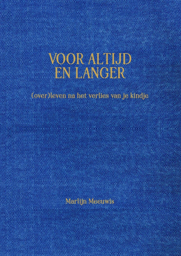 Voor altijd en langer – Marlijn Meeuwis-Op \'t Hoog – boek cover