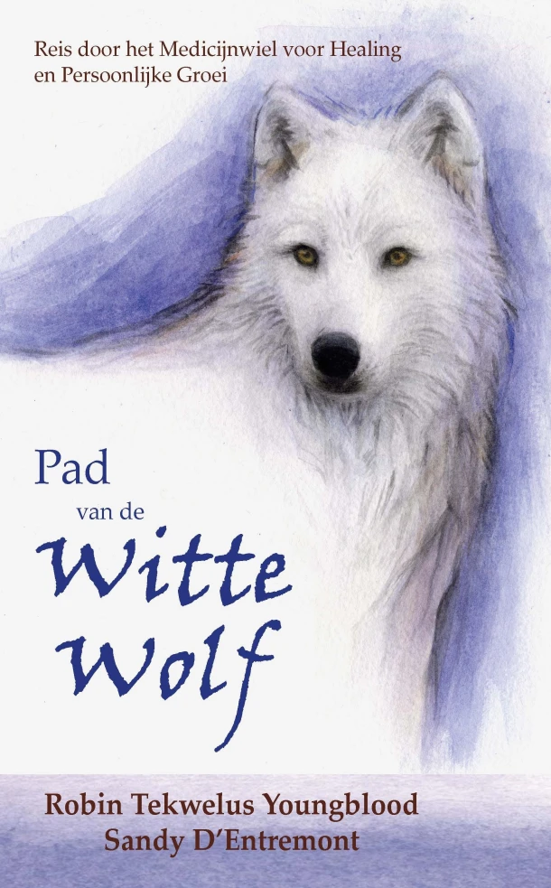 Pad van de Witte Wolf – Robin Tekwelus Youngblood – boek cover