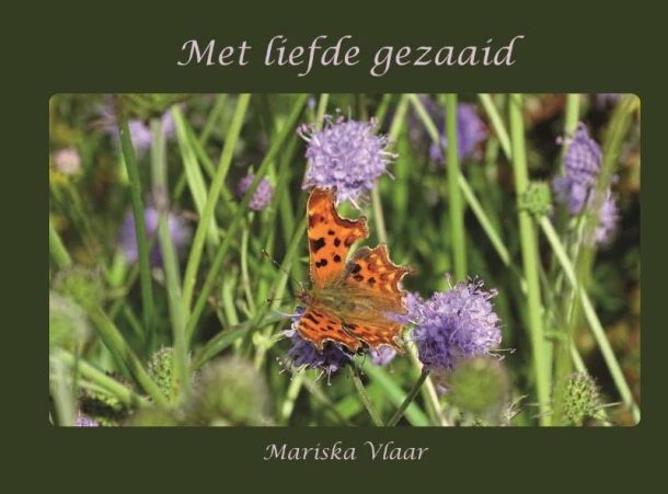Met liefde gezaaid – Mariska Vlaar – boek cover