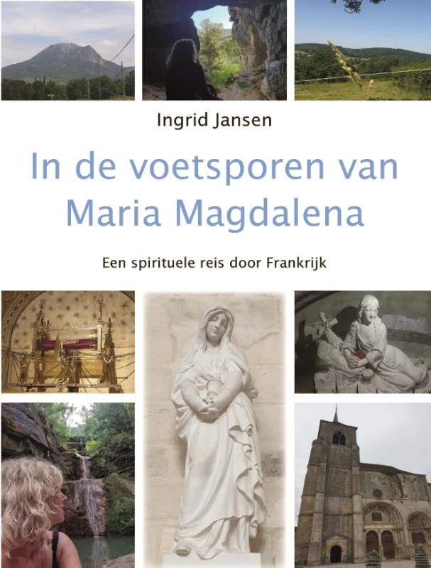 In de voetsporen van Maria Magdalena – Ingrid Jansen – boek cover