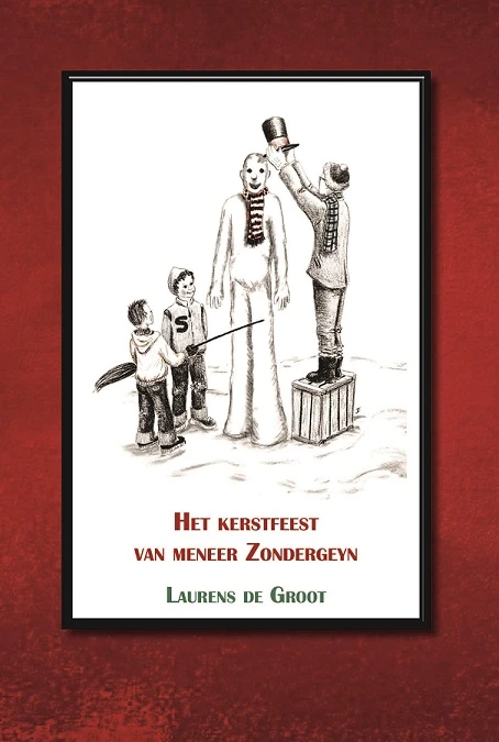 Het kerstfeest van meneer Zondergeyn – Laurens de Groot – boek cover