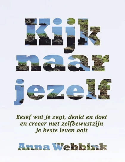 Kijk naar jezelf – Anna Webbink – boek cover