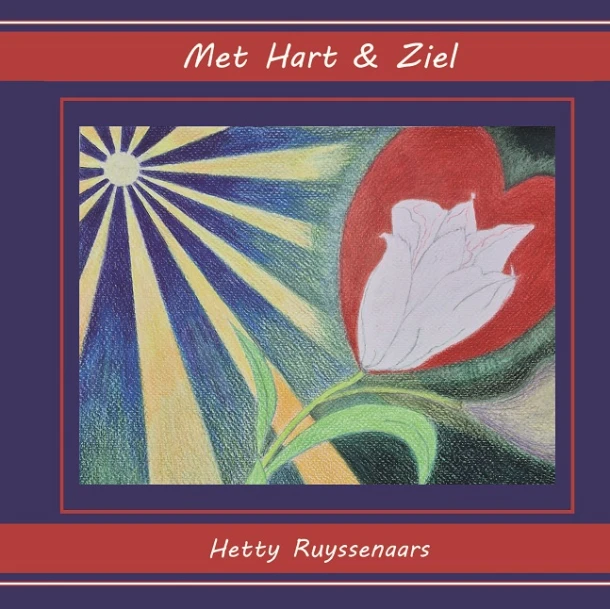 Met hart & ziel – Hetty Ruyssenaars – boek cover
