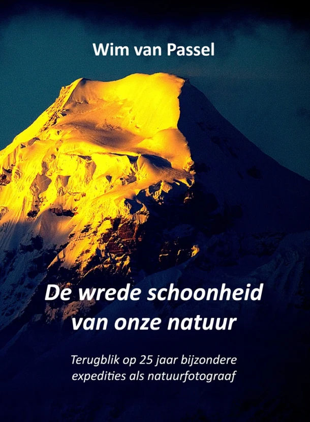 De wrede schoonheid van onze natuur – Wim van Passel – boek cover