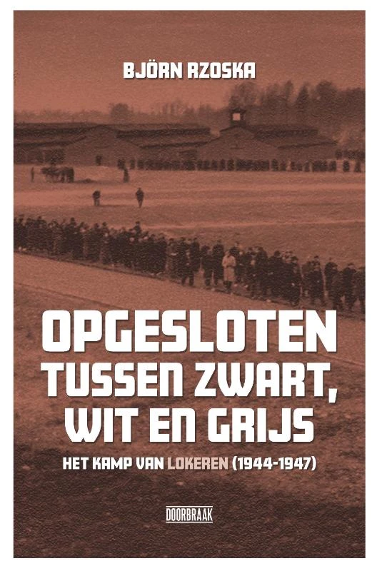 Opgesloten tussen zwart, wit en grijs – Björn Rzoska – boek cover