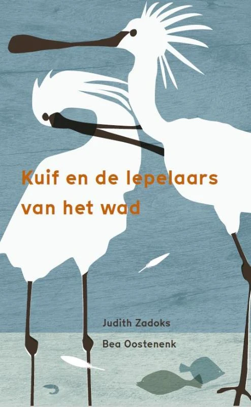 Kuif en de lepelaars van het wad – Judith Zadoks – boek cover