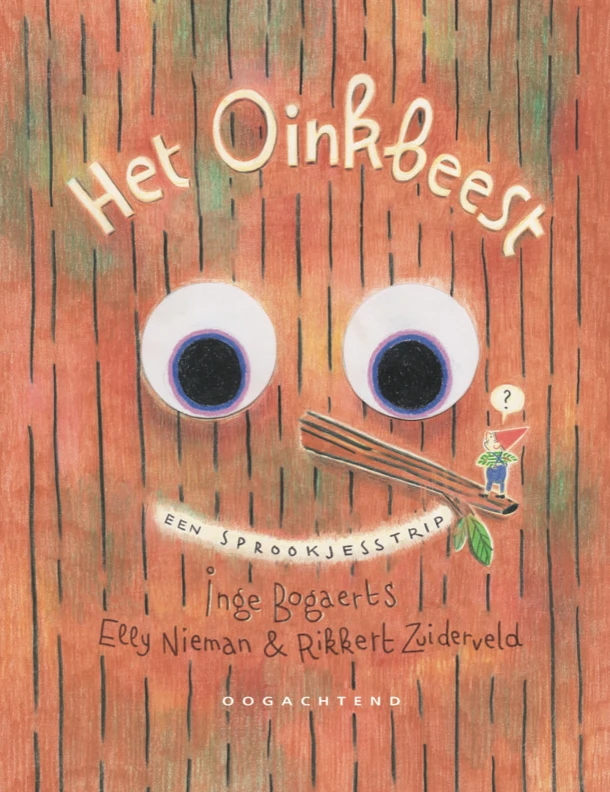 Het Oinkbeest: Een Sprookjesstrip – Inge Bogaert – boek cover