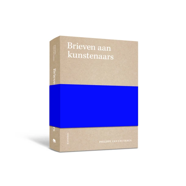 Brieven aan kunstenaars – Philippe Van Cauteren – boek cover
