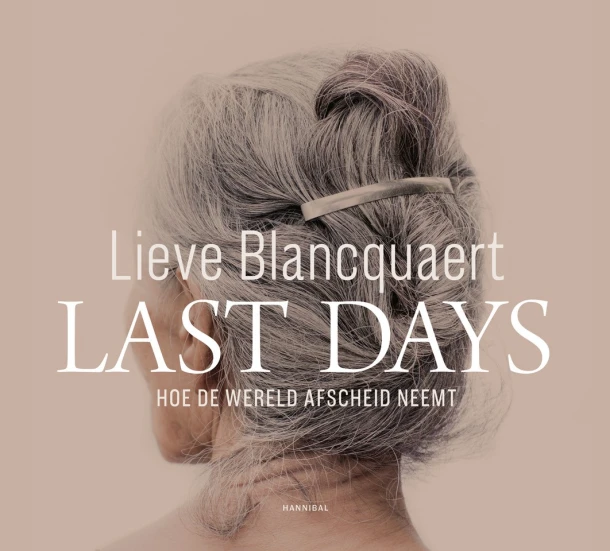 Last Days – Lieve Blancquaert – boek cover