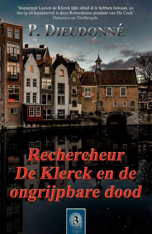 Rechercheur De Klerck en de ongrijpbare dood – P. Dieudonné – boek cover