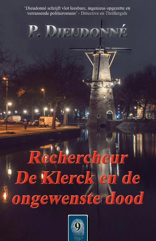 Rechercheur De Klerck en de ongewenste dood – P. Dieudonné – boek cover