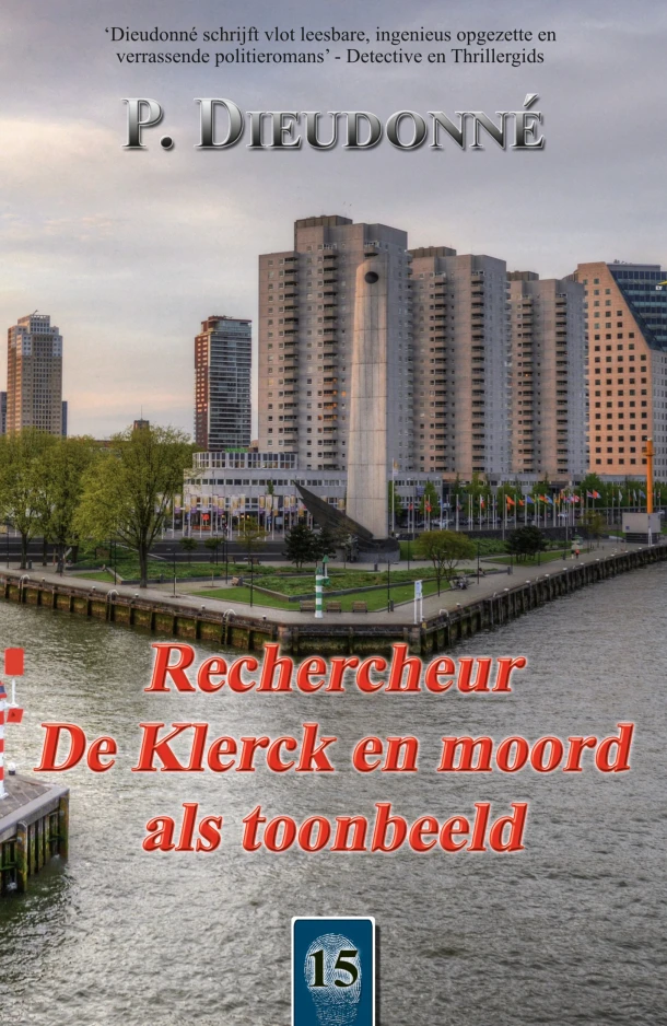 Rechercheur De Klerck en moord als toonbeeld – P. Dieudonné – boek cover