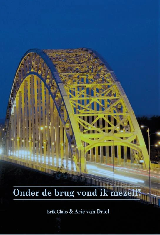 Onder de brug vond ik mezelf – Erik Claus – boek cover