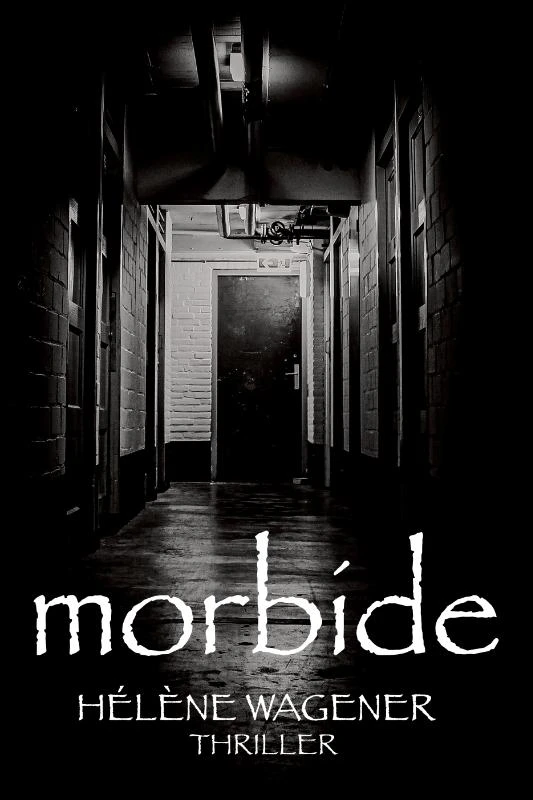 Morbide – Helene Wagener – boek cover