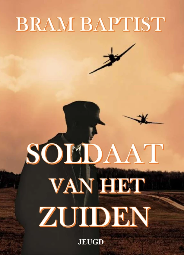 Soldaat van het Zuiden – Bram Baptist – boek cover