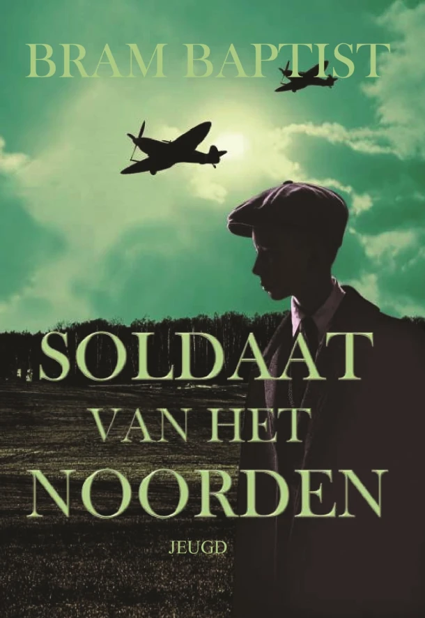Soldaat van het Noorden – Bram Baptist – boek cover
