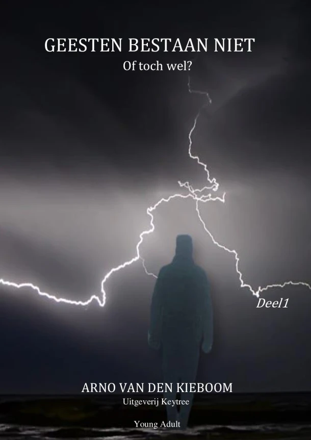Geesten bestaan niet – Arno van den Kieboom – boek cover