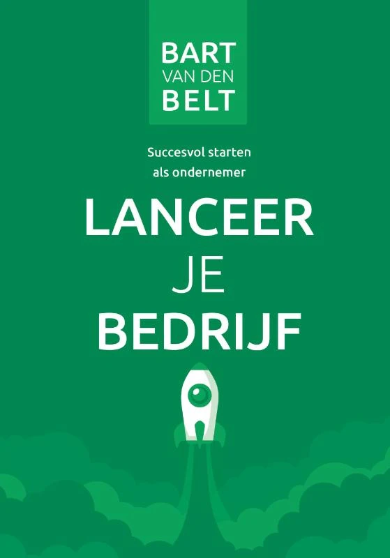 Lanceer je bedrijf – Bart van den Belt – boek cover