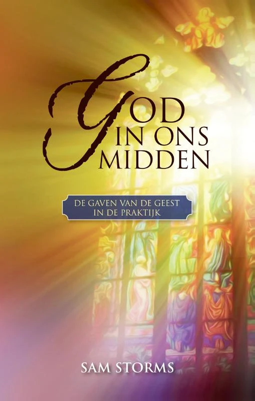God in ons midden – Sam Storms – boek cover