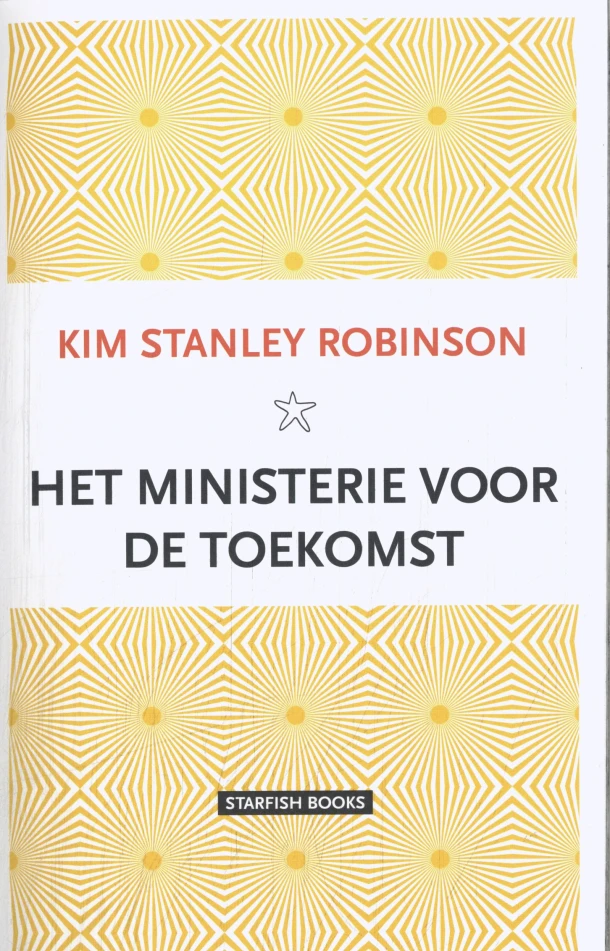 Het ministerie voor de toekomst – Kim Stanley Robinson – boek cover