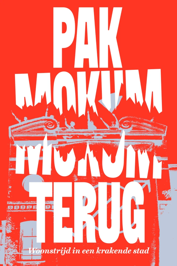 Pak Mokum terug! – Mokum Kraakt! – boek cover