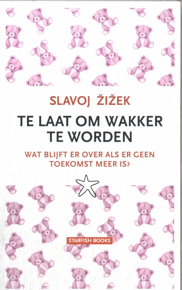Te laat om wakker te worden – Slavoj Zizek – boek cover