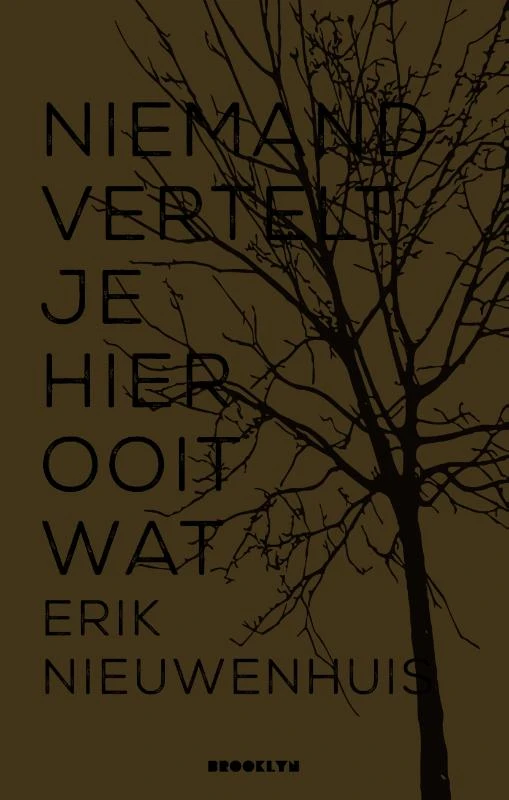 Niemand vertelt je hier ooit wat – Erik Nieuwenhuis – boek cover