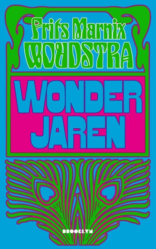 Wonderjaren – Frits Marnix Woudstra – boek cover