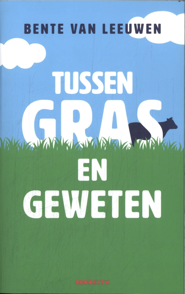 Tussen gras en geweten – Bente van Leeuwen – boek cover