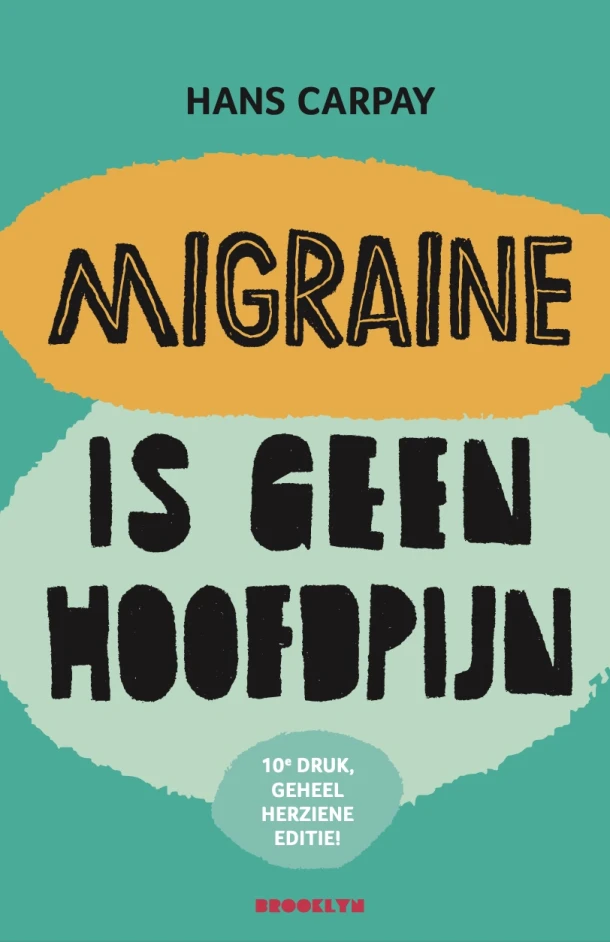 Migraine is geen hoofdpijn – Hans Carpay – boek cover