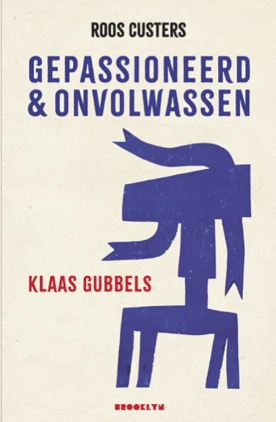 Gepassioneerd & onvolwassen – Roos Custers – boek cover